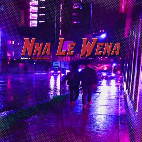 Nna Le Wena | Boomplay Music