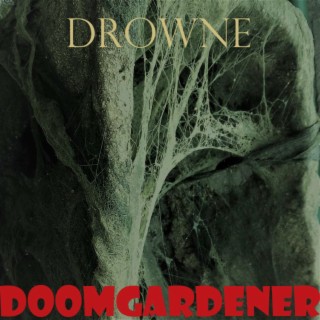 Drowne