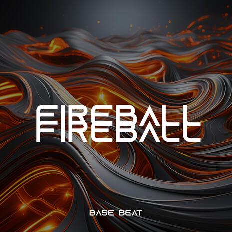 Fireball | Boomplay Music