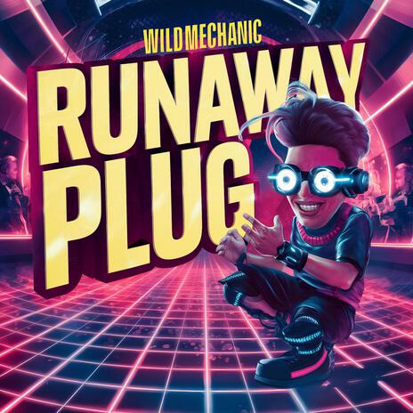 Runaway Plug