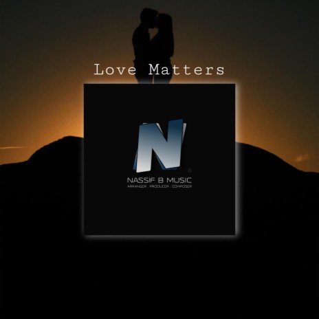Love Matters | Boomplay Music