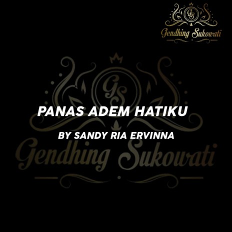 Panas Adem Atiku ft. Sandy Ria Ervinna | Boomplay Music
