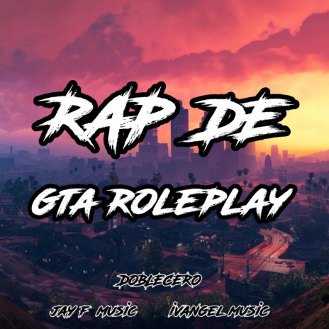 Rap de GTA Roleplay | Boomplay Music