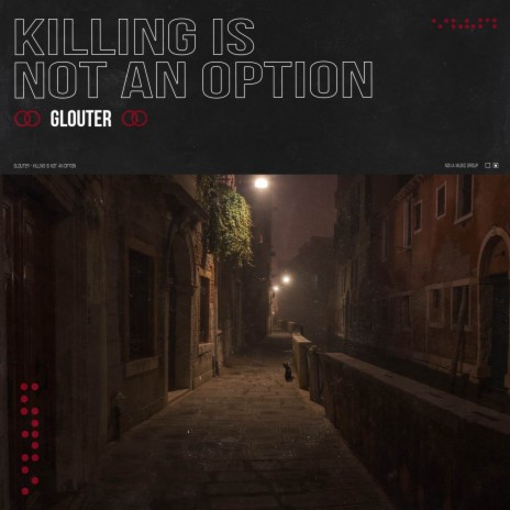 Killing Is Not An Option