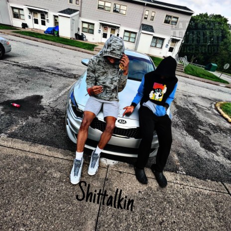 Shittalkin ft. T-Roy