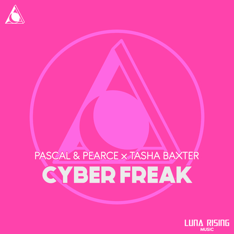 Cyber Freak ft. Tasha Baxter | Boomplay Music