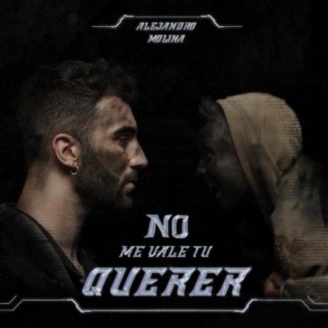 NO ME VALE TU QUERER | Boomplay Music