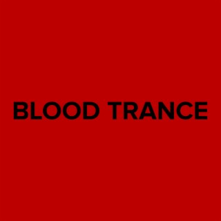 Blood Trance