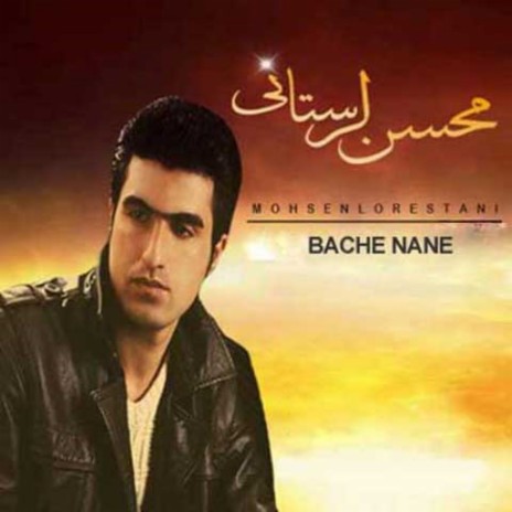Bache Naneh | Boomplay Music