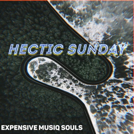 Hectic Sunday | Boomplay Music