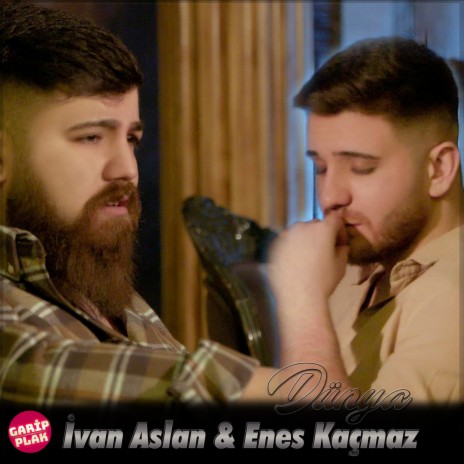 Dünya ft. İvan Aslan | Boomplay Music