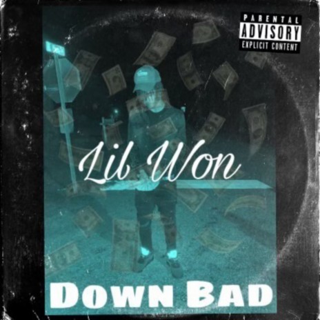 Down Bad (remastered) | Boomplay Music