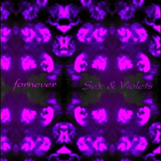 Sex & Violets