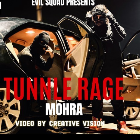 Tunnel Rage ft. Smoky Beats