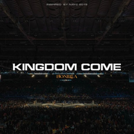 Kingdom Come | Boomplay Music