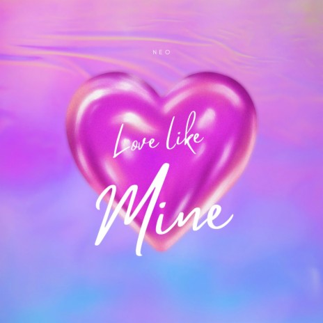 Love Like Mine | Boomplay Music