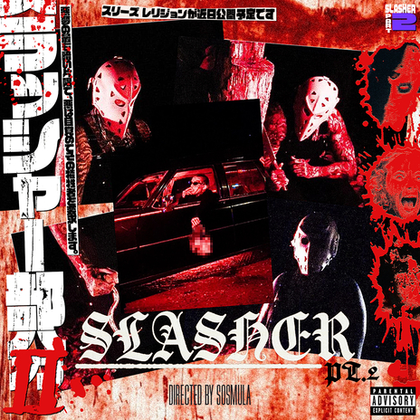 SLASHER (PT. 2) | Boomplay Music