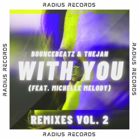 With You (feat. Michelle Melody) [HardHunterz Remix] | Boomplay Music