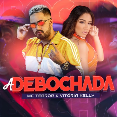 A Debochada ft. Vitória Kelly | Boomplay Music