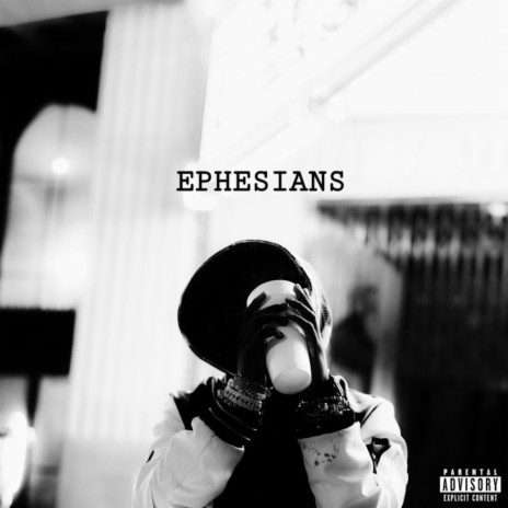 EPHESIANS | Boomplay Music