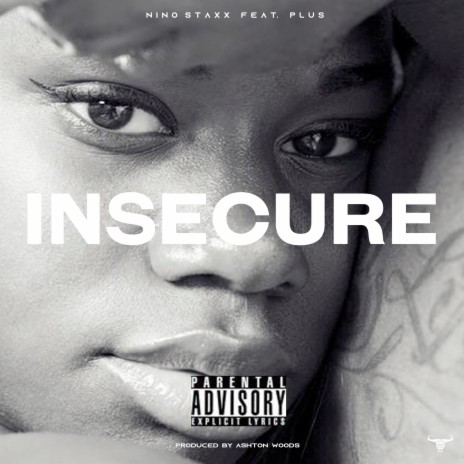 Insecure ft. Plus