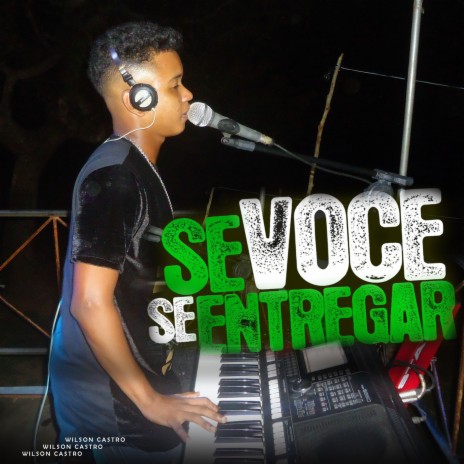 Se Voce Se Entregar | Boomplay Music