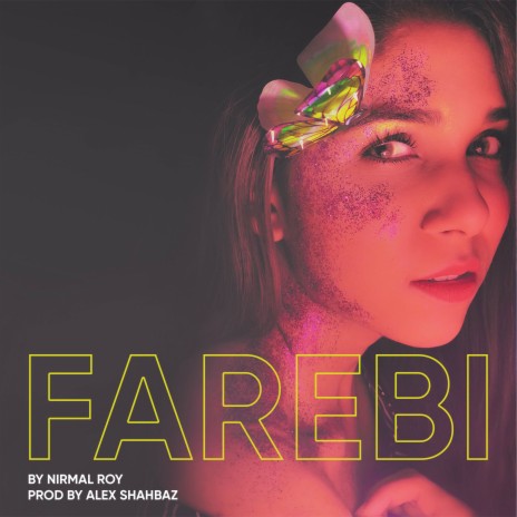 Farebi ft. Alex Shahbaz | Boomplay Music