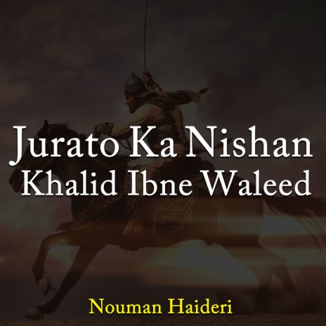 Jurato Ka Nishan Khalid Ibne Waleed | Boomplay Music