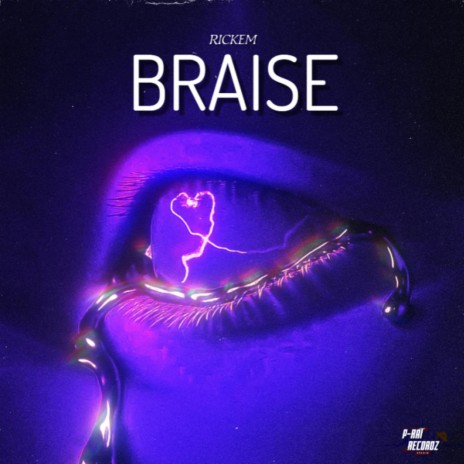 BRAISE | Boomplay Music