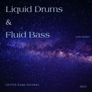 Liquid Drums and Fluid Bass, Pt. 5