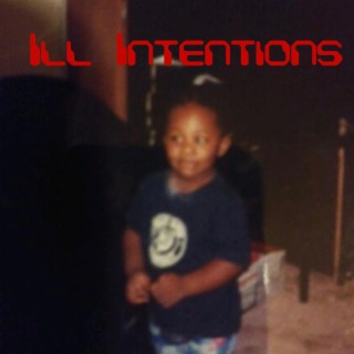 Ill Intentions