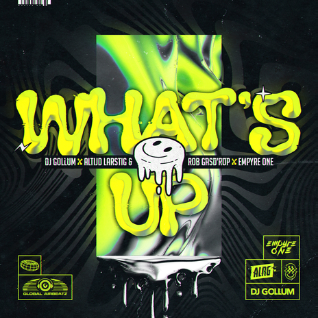 What's Up ft. Altijd Larstig & Rob Gasd'rop, Empyre One, Lars Böge, Christian Beneken & Job Drost | Boomplay Music