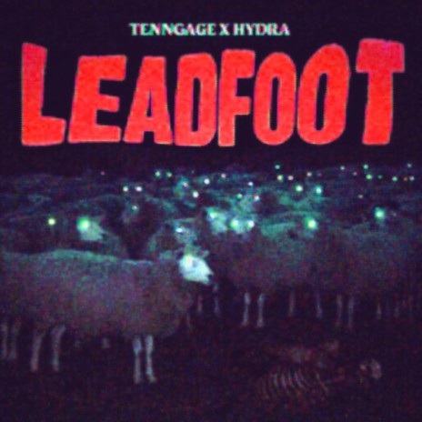 Leadfoot | Boomplay Music