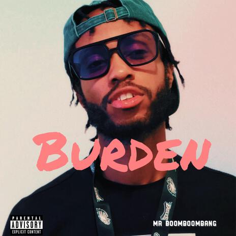 Burden(delete) | Boomplay Music