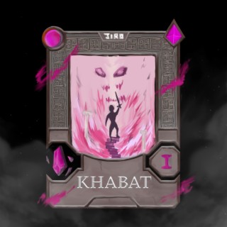 Khabat lyrics | Boomplay Music