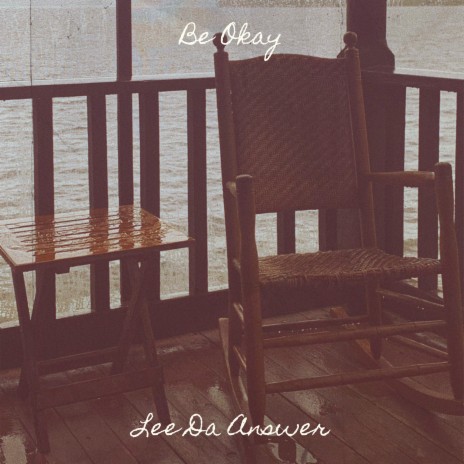 Be Okay | Boomplay Music