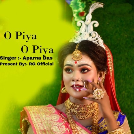 O Piya O Piya | Boomplay Music