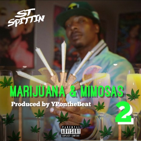 Marijuana & Mimosas 2 ft. YPONTHEBEAT | Boomplay Music