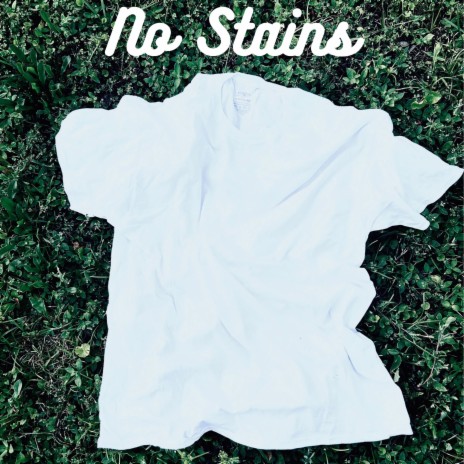 No Stains | Boomplay Music