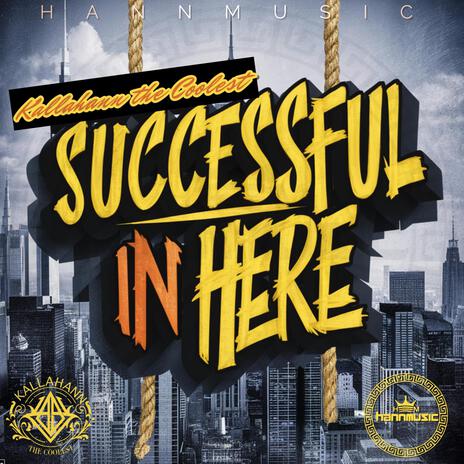 Successful in here | Boomplay Music