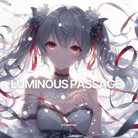 luminous passage | Boomplay Music