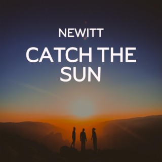 Catch the Sun