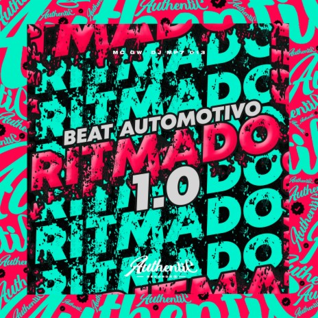 Beat Automotivo Ritmado 1.0 ft. MC GW | Boomplay Music