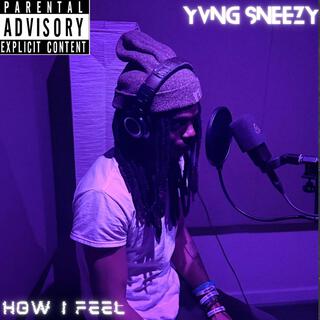 How I Feel lyrics | Boomplay Music