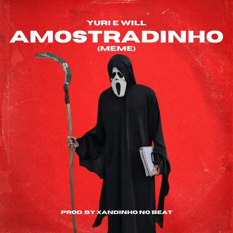 Amostradinho (Meme) ft. Xandinho No Beat | Boomplay Music