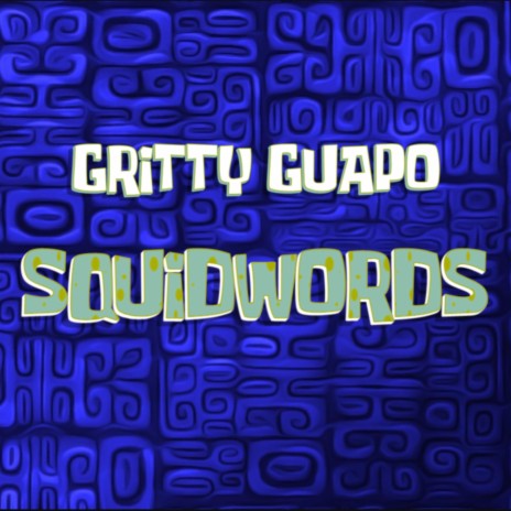 Squidwords | Boomplay Music