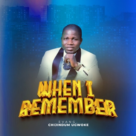 When I Remember | Boomplay Music
