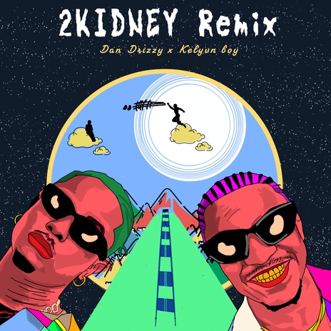 2Kidney (Remix) ft. Kelvyn Boy | Boomplay Music