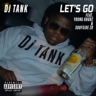 LET'S GO ft. Young Khubz & Soufside Zo lyrics | Boomplay Music