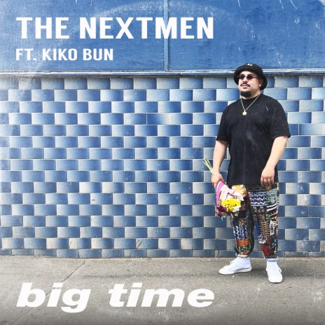 Big Time ft. Kiko Bun | Boomplay Music